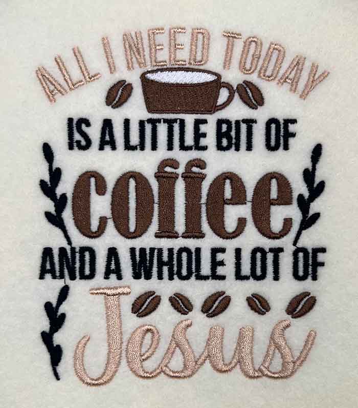 SD_FunnyChristian_AllINeedToday | Embroidery Legacy All i Need Today Embroidery Design