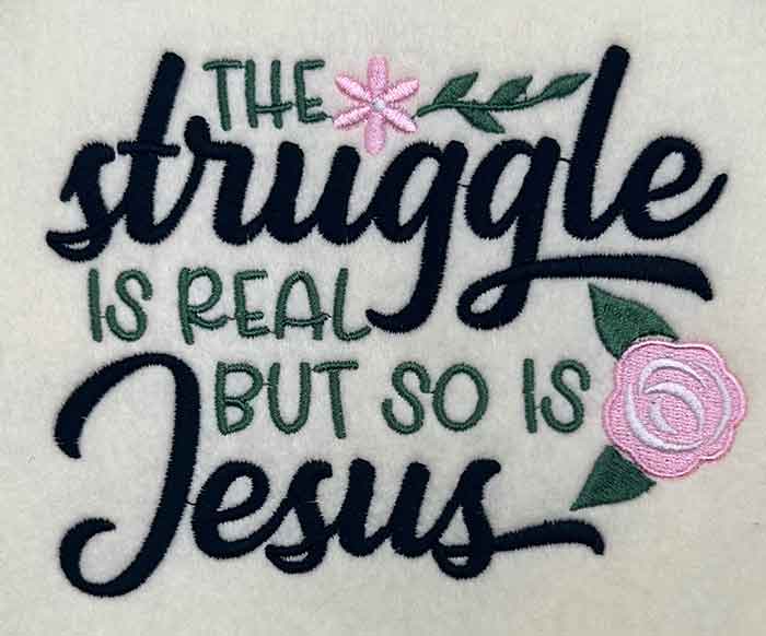 SD_FunnyChristian_StruggleReal | Embroidery Legacy the struggle is real embroidery design