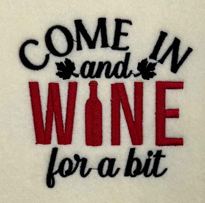 SD_FunnyWine_WineForABit | Embroidery Legacy come in a wine embroidery design