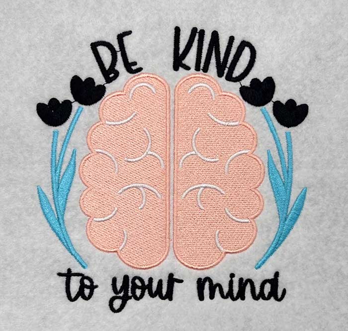SD_BeKindMind | Embroidery Legacy be kind to your mind embroidery design