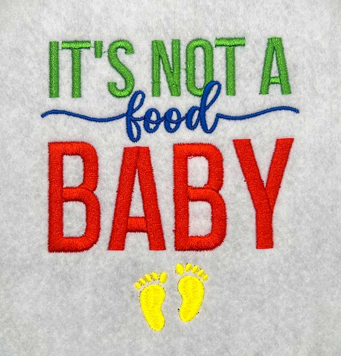ISPB_ItsNotAFoodBaby | Embroidery Legacy It's not a food baby embroidery design
