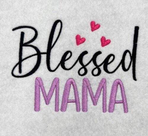 blessed mama embroidery design
