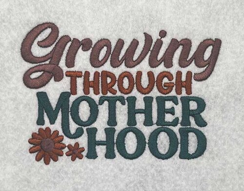 growing through motherhood embroidery design