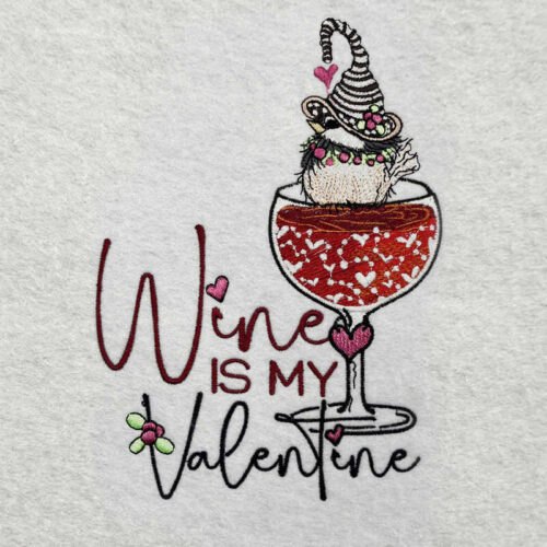 Wine is my valentine embroidery design