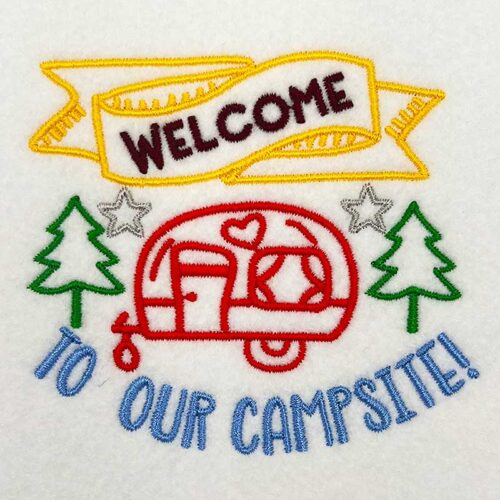 welcome to our campsite embroidery design