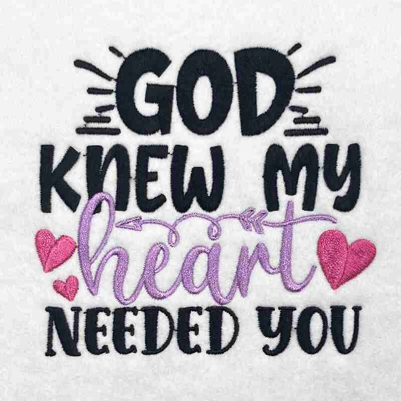 my heart needed you embroidery design