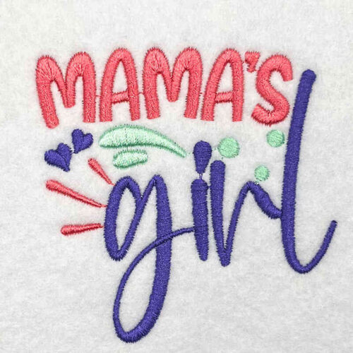mama's girl embroidery design