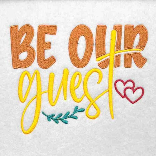 Be our guest embroidery design