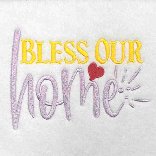 Bless our home embroidery design