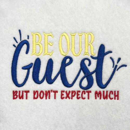 Be our guest embroidery design