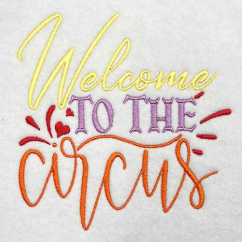 welcome to the circus embroidery design