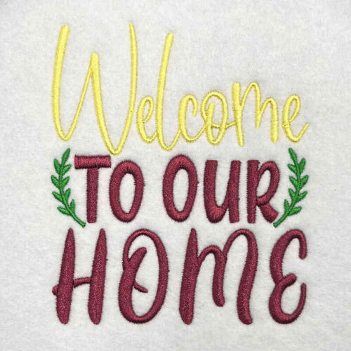welcome to our home embroidery design