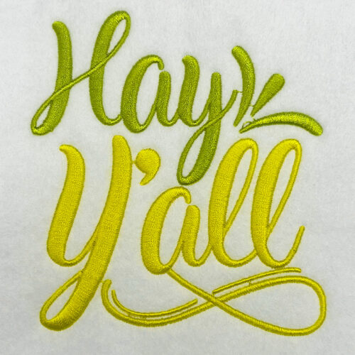 Hay y'all embroidery design