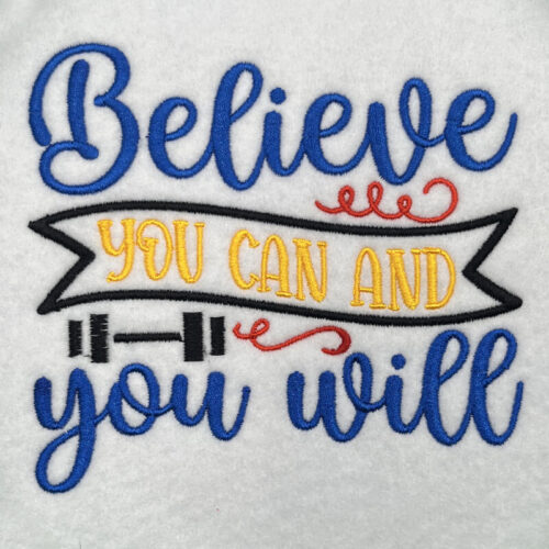 Believe you can embroidery design