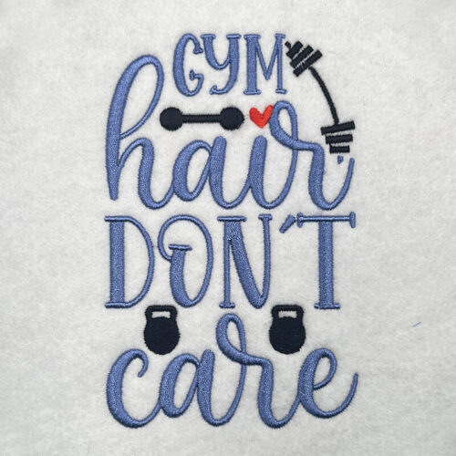 gym hair don't care embroidery design
