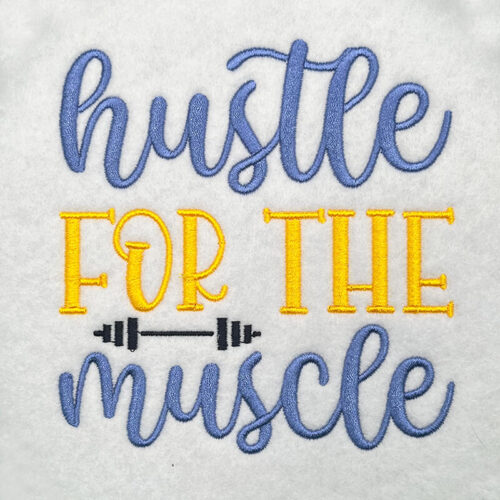 hustle for muscle embroidery design