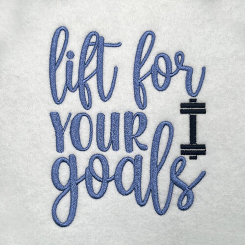 lift for your goals embroidery design