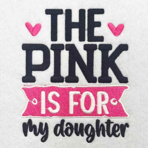 pink for my daughter embroidery design