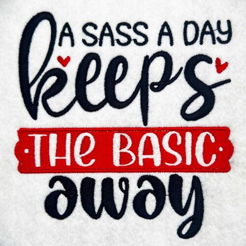 Embroidery Design: A Sass A Day – 4.79w x 5.06h