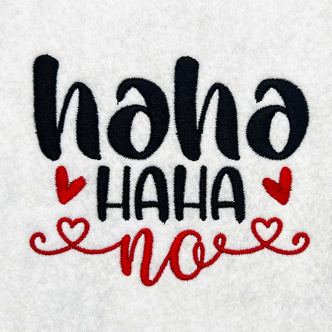 ISSB_HahaNO | Embroidery Legacy hahahaha embroidery design