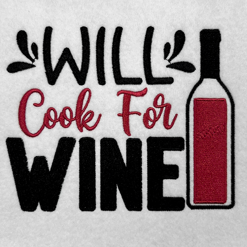 will cook for wine embroidery design