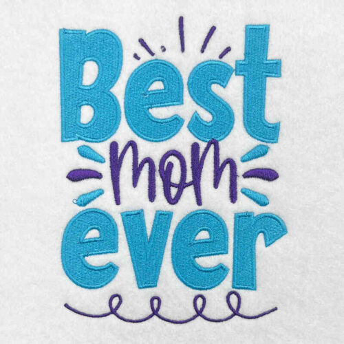 best mom ever embroidery design