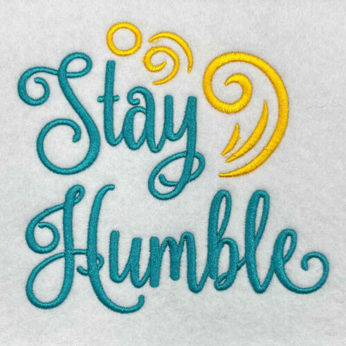 Stay Humble embroidery design