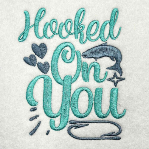 Hooked on you embroidery design