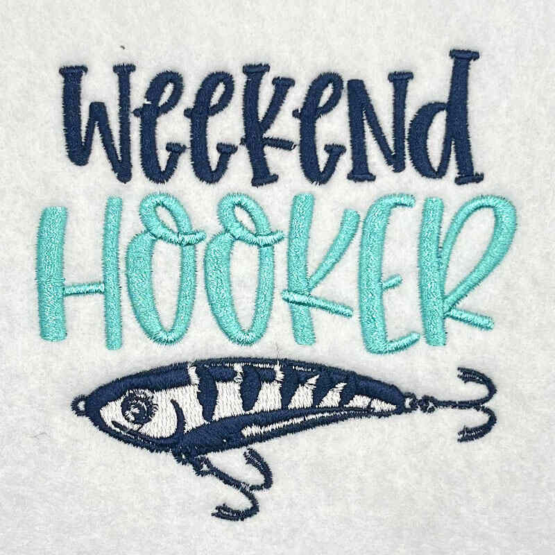 Weekend Hooker embroidery design