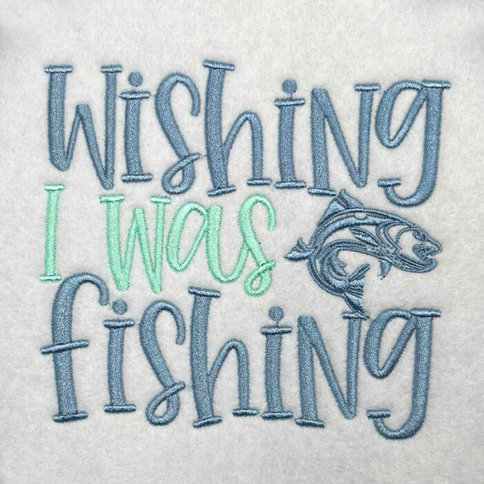 wish I was fishing embroidery design