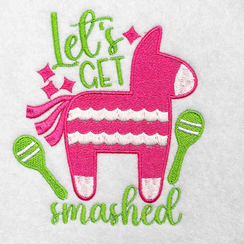 Lets get smashed embroidery design