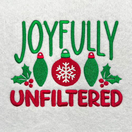 Joyfully unfiltered embroidery design