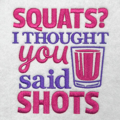 squats thought shots embroidery design