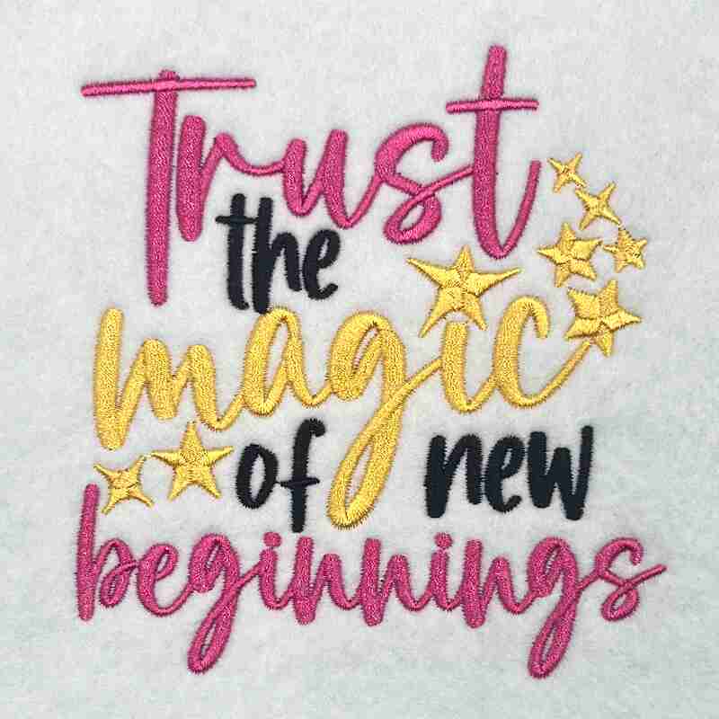 trust the magic embroidery design