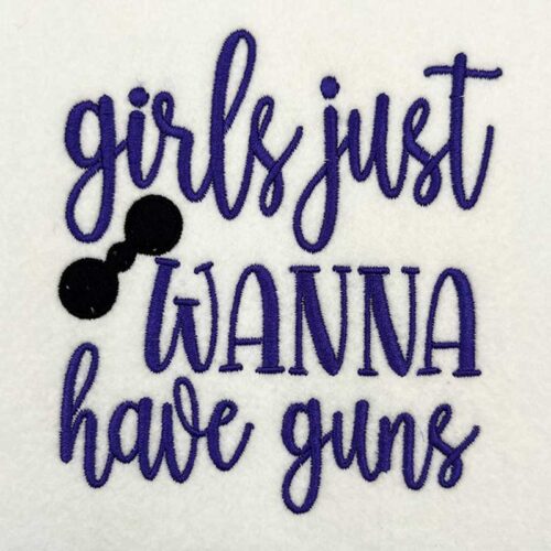 girls wanna have guns embroidery design