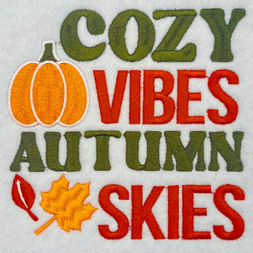 Cozy Vibes embroidery design