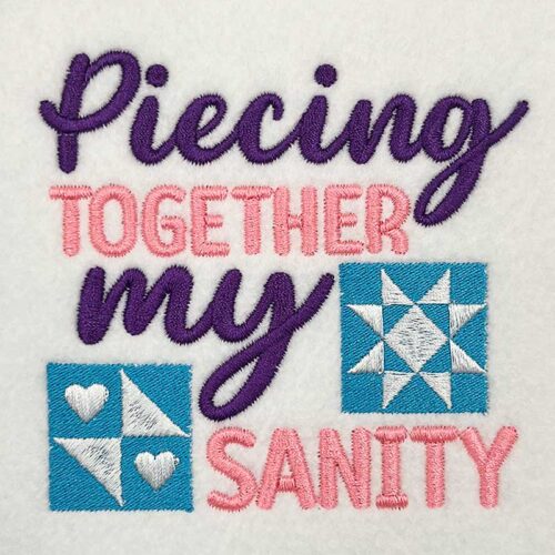 Piecing together my sanity embroidery design