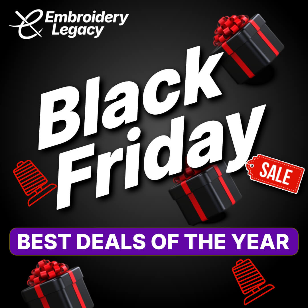 Embroidery Legacy Black Friday Sales Banner