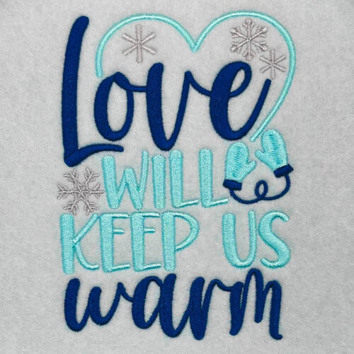 love keep us warm embroidery design