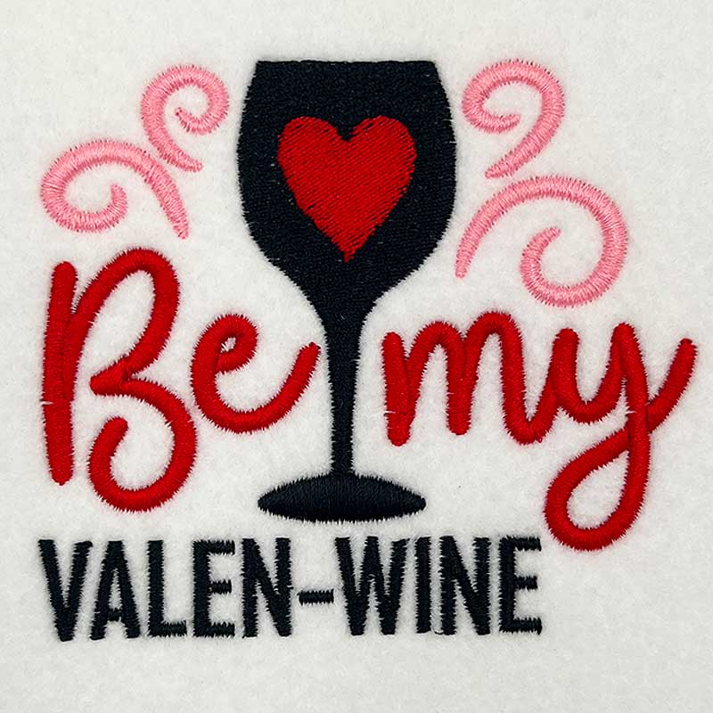 Be My Valen-wine embroidery design