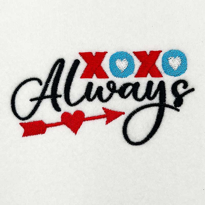 VQ_XOXOAlways | Embroidery Legacy always embroidery design
