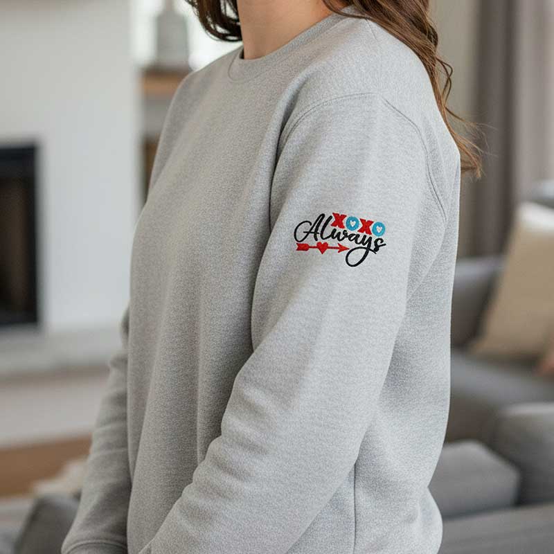 VQ_XOXOAlwaysSweatshirt | Embroidery Legacy love always sweatshirt