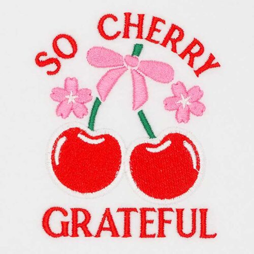 so cherry greatful embroidery design