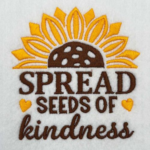spread seeds of kindness embroidery design